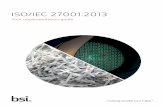 ISO/IEC 27001:2013 - BSI Group 27001/ISO-27001... · ISO/IEC 27001 was published in 2013 to help maintain its relevance to the challenges of modern day business and ensure it is aligned
