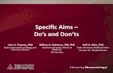 Specific Aims – Do’s and Don’ts Aims - Do's and Don'ts.pdf• Learn about the expertise on study sections • Request a relevant study section • Make your reviewers good reviewers