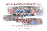 gUMMER CHILDRENg WORKS)HOP gpanigh Folk Dance by …flamencodelsolaz.com/Cannedy Summer Childrens Workshop 2012.pdf · - cagtanotg, zapateado, rhythmg un folk dancegl Canriedg Performing