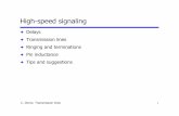 High-speed signaling - courses.cs.washington.edu · 2004-02-26 · C. Diorio: Transmission lines 4 Definition of “high speed” The speed at which one or more digital abstractions