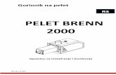 PELET BRENN 2000 - Grejanje SrbijaUputstvo za instaliranje i korišćenje VER_SR_1.9_2015 RS . Sadržaj ... Pre puštanja u rad kotla proverite da li je kotao povezan sa sistemom grejanja