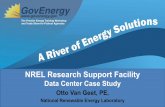 NREL Research Support Facility - Energy.gov...Otto Van Geet, PE, National Renewable Energy Laboratory •More than 800 people in DOE office space on NREL’s campus •220,000 ft2