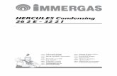 HERCULES Condensing 26 2 E - 32 2 I · rea aerului şi expulzarea gazelor arse. Doar un instalator termic calificat profesional este autorizat să instaleze aparate pe gaz Immergas.