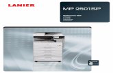 SYSTEM SPECIFICATIONS MP 2501SP - Copier …brochure.copiercatalog.com/lanier/mp2501sp.pdfL3424-1 SYSTEM SPECIFICATIONS Lanier MP 2501SP General Specifications Scanning Element One-dimensional