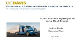Fuel Cells and Hydrogen in Long-Haul Trucks · Hydrogen Fuel Cell Electric Trucks Fuel Cell Trucks Tyrano Nikola One Motor 320 kW 2 motors with power up to 1000 hp Fuel Cell 65 kW