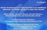 Newly Developed LowNewly Developed Low ......Newly Developed LowNewly Developed Low--TransmissionTransmission--Loss Multilayer Loss Multilayer Materials for Materials for PWBs Applied