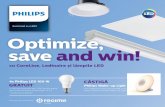 Iluminat cu LED e,z Ompti i and win! - FEGIME...2 3 De peste 50 de ani, Philips și Fegime colaborează pentru a promova valoarea adăugată, prin soluţii și servicii de înaltă