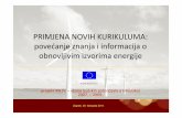 PRIMJENA NOVIH KURIKULUMA: povećanje znanja i informacija o · 2017-09-27 · PRIMJENA NOVIH KURIKULUMA: povećanje znanja i informacija o obnovljivim izvorima energgjije Projekt