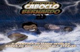 A Aventura do maior herói da Barra do Rio Doce contada através …caboclobernardo.pinnacolo.com.br/rpg-caboclo-bernardo.pdf · 2015-05-06 · Todo personagem possui um nível de