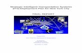 FINAL REPORT ITS STRATEGIC PLAN-2005 - utrc2.orgStrategic Intelligent Transportation Systems (ITS) Deployment Plan for New York City FINAL REPORT 23 Prepared for: New York City Department