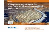 Wireless solutions for surface and underground mining...sectional interlocking. Excavator alarm data for surface coal mine A moving dragline excavator in a surface coal mine uses ELPRO