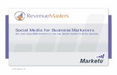Revenue Masters - Social Media for Business Marketerspages2.marketo.com/rs/marketob2/images/RevenueMasters... · 2020-02-27 · Social Media for Business Marketers The Definitive