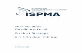 SPM Syllabus Excellence Level Product Strategy V.1.1 ... · The Excellence Level syllabus “SPM: Product Strategy” covers the full spectrum of elements of software product management
