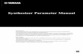 Synthesizer Parameter Manual - Yamaha CorporationSynthesizer Parameter Manual EN EN Introduction This manual explains the parameters and technical terms that are used for synthesizers