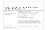 la damnation HECTOR BERLIOZ de faust...score of Berlioz’s La Damnation de Faust 36 Synopsis Act I On the plains of Hungary, the aging scholar Faust contemplates the renewal of nature.