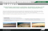 EROSION CONTROLTEMPORARY EROSION CONTROL BLANKETS (ECBs) STOP SOIL EROSION AND PROMOTE SEED GERMINATION There is the potential for soil erosion on virtually every development project.