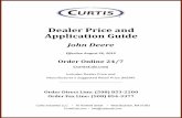 Dealer Price and Application Guide · John Deere Eﬀec ve August 26, 2019 Dealer Price and Application Guide Order Online 24/7 CurtisCab.com Includes Dealer Price and Manufacturer’s