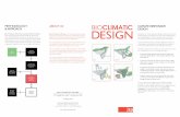 metHodology about us & appR oa CH design · PDF file Bioclimatic or climate responsive design combines the study of climate, biology and ecology with urban scale masterplanning and