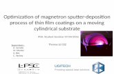 Optimization of magnetron sputter-deposition …...Optimization of magnetron sputter-deposition process of thin film coatings on a moving cylindrical substrate PhD. Student Seminar