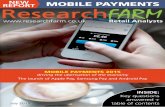 NEW MOBILE PAYMENTS REPORT ResearchFARM · Retail Analysts NEW REPORT MOBILE PAYMENTS July 2015 INSIDE: Key questions answered + table of contents MOBILE PAYMENTS 2015 driving the
