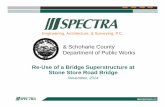 & Schoharie County& Schoharie County Department of Public ... · • Erosion of the stream bank occurred at all four corners of the bridge ... • Relocation of existing roadway alignment