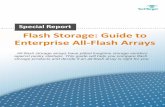 Flash Storage: Guide to Enterprise All-Flash Arraysmedia.techtarget.com/facebook/downloads/EnterpriseAllFlashGuide.pdfThe Hopkinton, Mass.-based storage giant positions its EMC XtremIO