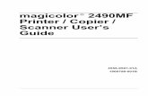 magicolor 2490MF Printer / Copier / Scanner User’s …static.highspeedbackbone.net/pdf/Konica-Minolta-Magi...KONICA MINOLTA BUSINESS TECHNOLOGIES, INC. assumes no responsibility
