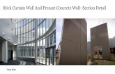Stick Curtain Wall And Precast Concrete Wall- Section Detail ... West Stick Curtain Wall Stick Curtain