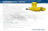PRIMEROYAL Series - Milton RoyPRIMEROYAL® Series Metering Pump Model PP The PRIMEROYAL® PP metering pumps are versatile, reliable pumps that consistently and accurately inject chemicals.