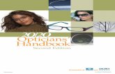 20/20 Opticians’ Handbook · 2007-02-05 · Modern spectacle lenses and lens treatments can go beyond simply correcting vision, offering the potential to actually enhance the quality
