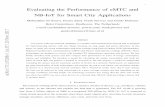 Evaluating the Performance of eMTC and NB-IoT for Smart ... · maximum number of devices that can be served by a cell. In addition to the simulation results, we formulate the latency