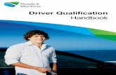 Driver Qualification Handbook · **10 years applies to full licence holders aged 21 to 44 years. Driver Qualification Test Only provisional P2 drivers issued their licence before