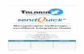 ManageEngine OpManager - sendQuick Integration …...ManageEngine OpManager - sendQuick Integration Guide 1.0 Introduction This document is a guide on how to integrate sendQuick with