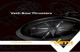 Veth Bow Thrusters · 2018-06-26 · Veth Propulsion is a customer-oriented, internationally active manufacturer of (auxiliary) propulsion systems on vessels and delivers innovative