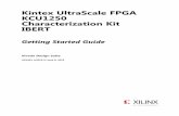 Kintex UltraScale FPGA KCU1250 Characterization Kit IBERT ... · KCU1250 IBERT Getting Started Guide 5 UG1061 (v2016.2) June 8, 2016 Chapter 1: KCU1250 IBERT Getting Started Guide
