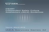 OSART Independent Safety Culture Assessment (ISCA) …continuous improvement of safety culture, of which self, peer and independent safety culture assessments constitute an essential