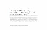 Does fund size erode mutual fund performance? · (Cuthbertson, Nitzsche, & O'Sullivan, 2010). Even though it seems that investing in active funds seems to serve no purpose, Grinblatt