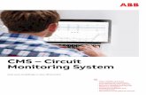 CMS Circuit Monitoring System...CMS Circuit Monitoring System Give your buildings a new dimension • Clear visibility of energy consumption at branch level • Easy retrofitting and