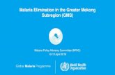 Malaria Elimination in the Greater Mekong Subregion (GMS) · Subregion (GMS) Malaria Policy Advisory Committee (MPAC) ... Jan b Mar r May n l g p Oct Nov Dec 2016 2017 2018 0 2000