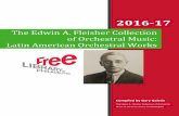 The Edwin A. Fleisher Collection of Orchestral Music: Latin American Orchestral … · 2019-09-24 · THE EDWIN A. FLEISHER COLLECTION OF ORCHESTRAL MUSIC Background Philadelphia