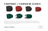 FARPOINT / FAIRVIEW SERIES ... OWNER'S MANUAL FARPOINT / FAIRVIEW SERIES FARPOINT 80 FAIRVIEW 70 FAIRVIEW 55 FAIRVIEW 40 FARPOINT 70 FARPOINT 55 FARPOINT 40 Welcome to Osprey. We pride