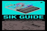 SIK GUIDE - Mr. Brownlhsmbrown.weebly.com/uploads/8/6/7/8/86783366/redboard_sik_3.2_part_i.pdfCopy the “SIK Guide Code” folder into Arduino’s folder named “examples”. Copy