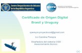 Certificado de Origen Digital Brasil y Uruguaycda.org.ar/pdf_articulos/141cd1c9b465f99b762973a24d15fea...Certificado de Origen Digital Descargar el formulario y enviar completo por