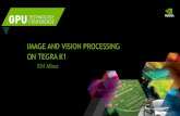 Image and Vision Processing on Tegra K1 | GTC 2014on-demand.gputechconf.com/gtc/2014/presentations/S4873-image-vision-processing-tegra-k...Result = Data for advanced user interface