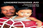 UNDERSTANDING AID - ACFID · UNDERSTANDING AID PAGE 5 WHAT IS AID GIVEN FOR? In instances governments give aid because they wish to help people in poorer countries, based on the nation’s