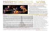 HARMONIOUS WAIL · 2017-10-05 · Harmonious Wail are purveyors of Americana infused Gypsy Jazz that continue to take their listeners on a ride via the music of the Hot Club sounds