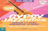 SAMEDI 17 AOÛT DIMANCHE 18 AOÛT · de la 4ème édition du Gypsy Jazz Festival 17h30-18h30 DJANGOPHIL Ce sont de grands malades traités à coup de Selmer, Argentine et autres produits