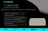 REVOLUTIONIZE TODAY’S WORKSPACE - Canon Globaldownloads.canon.com/nw/printer/products/printers-and... · 2016-04-21 · REVOLUTIONIZE TODAY’S WORKSPACE • Compact, space-saving