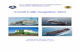 Vessel Calls Snapshot, 2011...Dry Bulk Container Tanker In 2011, 7,836 oceangoing vessels made 68,036 calls at U.S. ports. Vessel calls were up 7.9 percent from five years earlier,