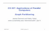 CS 267: Applications of Parallel Computers Graph Partitioningpingali/CS395T/2013fa/lectures/graph-partitioning_2013.pdf03/01/2011! CS267 Lecture 13! Outline of Graph Partitioning Lecture